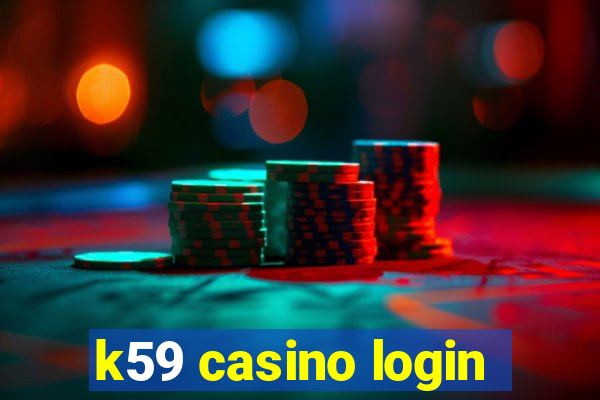 k59 casino login